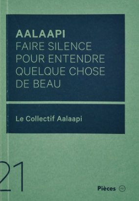 Couverture de Aalaapi : faire silence pour entendre quelque chose de beau du Collectif Aalaapi