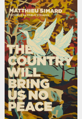 Couverture de The Country Will Bring Us No Peace, traduit par Pablo Strauss