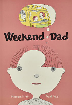 Couverture de Weekend Dad de Naseem Hrab et Frank Viva