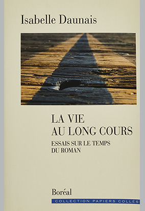 Couverture du livre La Vie au long cours, d'Isabelle Daunais