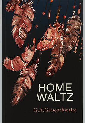 Couverture du livre Home Waltz, de G. A. Grisenthwaite