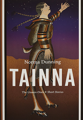 Couverture du livre Tainna: The Unseen Ones, de Norma Dunning