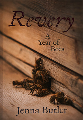 Couverture du livre Revery: A Year of Bees, de Jenna Butler
