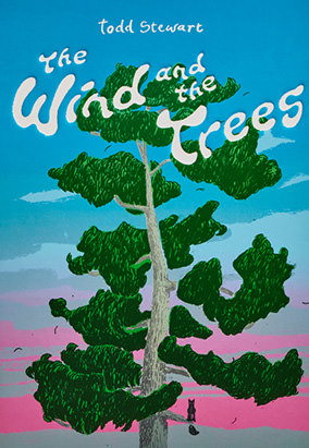 Couverture du livre The Wind and the Trees, de Todd Stewart