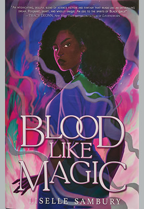 Couverture du livre Blood Like Magic, de Liselle Sambury