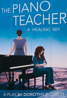 Couverture du livre The Piano Teacher: A Healing Key, de Dorothy Dittrich