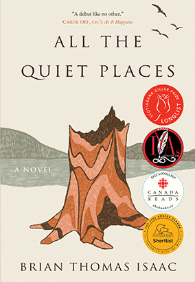 Couverture du livre All the Quiet Places, de Brian Thomas Isaac
