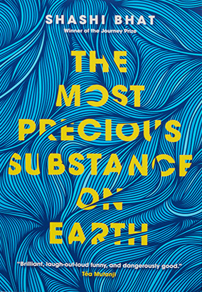 Couverture du livre The Most Precious Substance on Earth, de Shashi Bhat