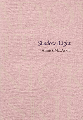 Couverture du livre Shadow Blight, dʼAnnick MacAskill