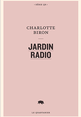 Couverture du livre Jardin Radio, de Charlotte Biron