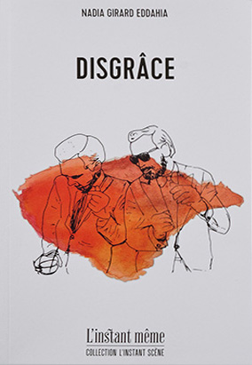 Couverture du livre Disgrâce, de Nadia Girard Eddahia