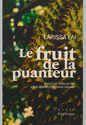 Couverture du livre Le fruit de la puanteur, traduit par Sylvie Bérard et Suzanne Grenier