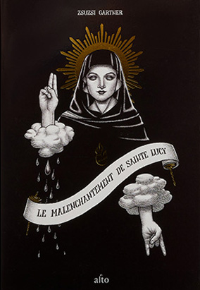 Couverture du livre Le malenchantement de sainte Lucy, traduit par Éric Fontaine