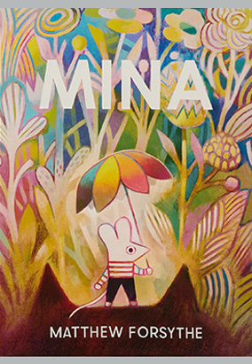 Couverture du livre Mina, de Matthew Forsythe