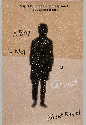 Couverture du livre A Boy Is Not a Ghost, dʼEdeet Ravel