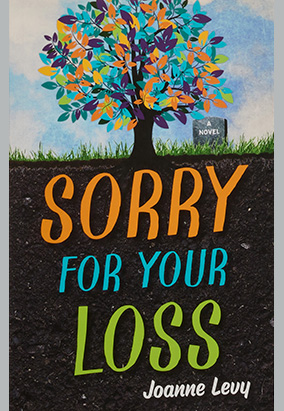 Couverture du livre Sorry For Your Loss, de Joanne Levy