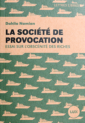 Couverture du livre La société de provocation, de Dahlia Namian