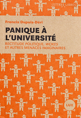 Couverture du livre Panique à lʼUniversité, de Francis Dupuis-Déri