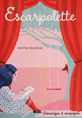 Couverture du livre Escarpolette, de Sylvie Drapeau