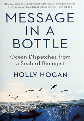 Couverture du livre Message in a Bottle: Ocean Dispatches from a Seabird Biologist, de Holly Hogan