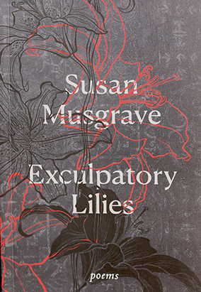 Couverture du livre Exculpatory Lilies, de Susan Musgrave