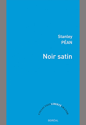 Couverture du livre Noir satin, de Stanley Péan