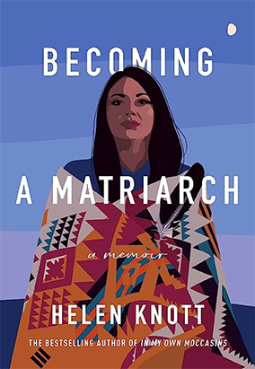 Couverture du livre Becoming a Matriarch, d’Helen Knott