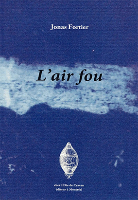 Couverture du livre L’air fou, de Jonas Fortier