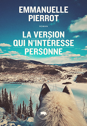 Couverture du livre La version qui n’intéresse personne, d’Emmanuelle Pierrot