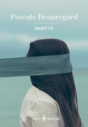 Couverture du livre Muette, de Pascale Beauregard