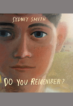 Couverture du livre Do You Remember?, de Sydney Smith